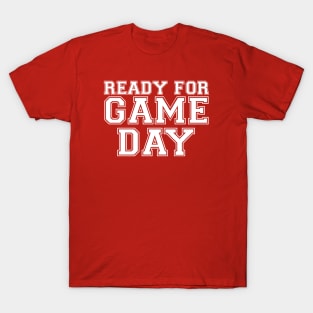 Ready for Game Day T-Shirt